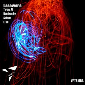 Download track Throw All (LFSC Remix) LasawersLFSC