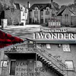 Download track I Wonder Preach Dollaz