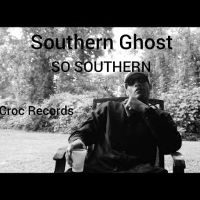 Download track So Southern Southern Ghost