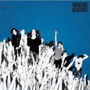 Download track Yeah, Yeah, Just Another Mistake The Datsuns