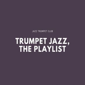 Download track Show Of Love Jazz Trumpet Club