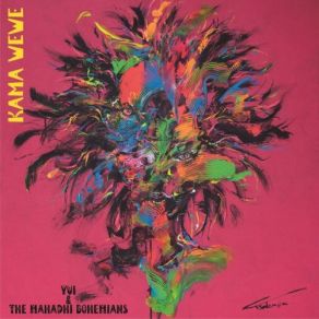 Download track Kama Wewe Yui ＆ The Mahadhi Bohemians