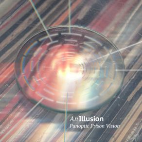 Download track Panoptic Prison Vision An Illusion