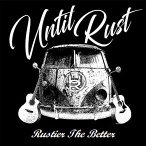 Download track Rotten Until Rust