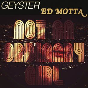 Download track Not An Ordinary Girl Ed Motta