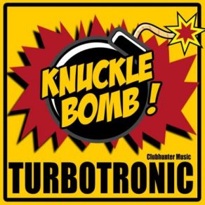 Download track Knuckle Bomb (Extended Mix) Turbotronic