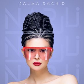 Download track Jamais De La Vie Salma Rachid