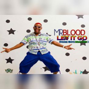 Download track Let It Go (Road Mix) Mr. Blood