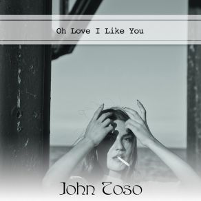 Download track Don't Believe In Love John Toso