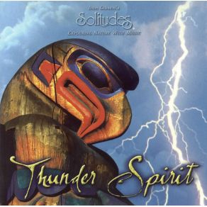 Download track Thunder Spirit Dan Gibson'S Solitudes