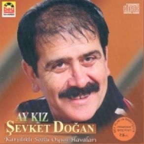 Download track Ay Kız Şevket Doğan