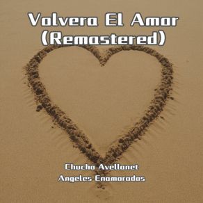 Download track Volvera El Amor Angeles Enamorados