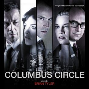 Download track Columbus Circle Brian Tyler