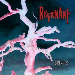 Download track Spirits Of The Road Revenant