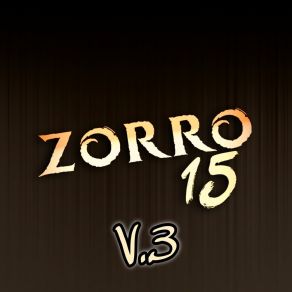 Download track Que Siga La Musica Zorro 15 V 3