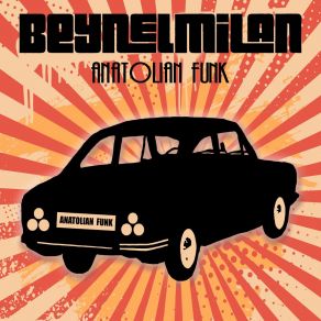 Download track Anatolian Funk Beynelmilan