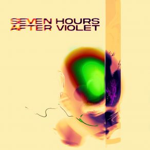 Download track Radiance Seven Hours After VioleAfter Violet, Seven Hours