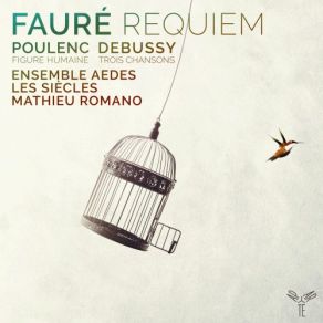 Download track Figure Humaine, Cantate Pour Double Chœur Mixte A Cappella, FP. 120 VII. La Menace Sous Le Ciel Rouge Mathieu Romano, Ensemble Aedes