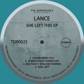 Download track I Remember You (Original Mix) Lance