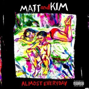 Download track Glad I Tried Matt & Kim