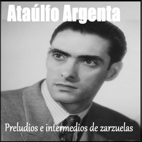 Download track La Verbena De La Paloma, Preludio Ataulfo ArgentaOrquesta Nacional De Espana