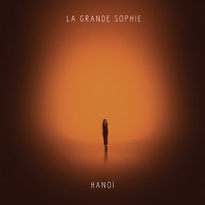 Download track Hanoï La Grande Sophie