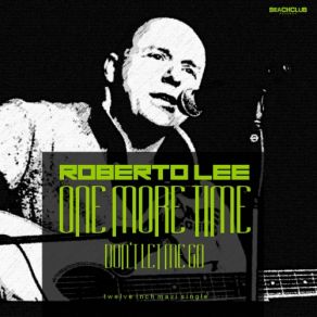 Download track Don't Let Me Go (Extended Instrumental Disco Mix) Roberto Lee