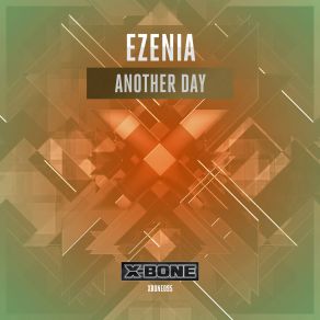 Download track Another Day (Radio Edit) Ezenia