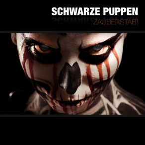 Download track Zauberstab (Andreas Kraemer RMX) Schwarze Puppen