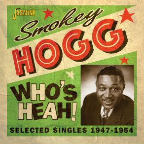 Download track (I Wonder) Where Did My Boogie Go? 'Smokey' Hogg