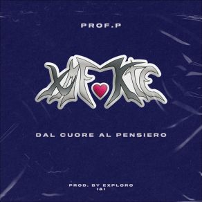 Download track Dal Cuore Al Pensiero Prof P