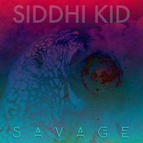 Download track Savage SIDDHI KID