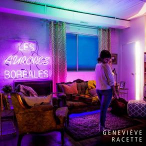 Download track Le Feu Geneviève Racette