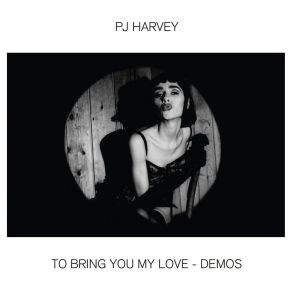 Download track Down By The Water (Demo) PJ Harvey