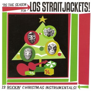 Download track Christmas Weekend Los Straitjackets