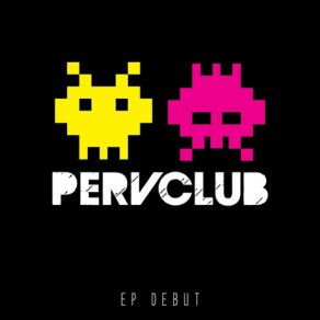 Download track Alien Hunter Pervclub