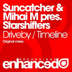 Download track Timeline (Original Mix) Suncatcher, Mihai M, Starshifters