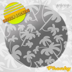 Download track Phonky Enough Stickers