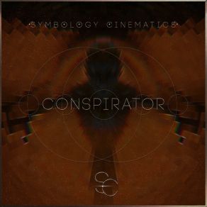 Download track Conspirator, Pt. 2 Symbology Cinematics