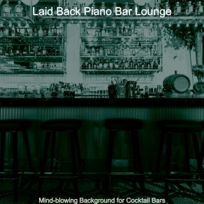 Download track Suave Solo Piano Jazz - Vibe For Hotel Bars Bar Lounge