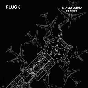 Download track Spacemodulation (Yuan 'Lost In Space' Remix) Flug 8Yuan