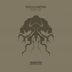 Download track Dome Original Mix Rafa Alcantara