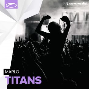 Download track Titans MaRLo