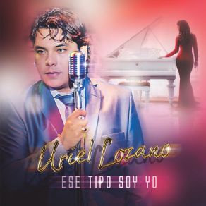 Download track Mientes Al Decir Te Quiero Uriel Lozano