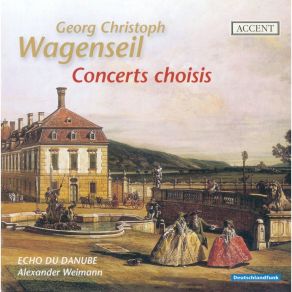 Download track 1. Concerto In E Flat Major - Allegro Assai Georg Christoph Wagenseil