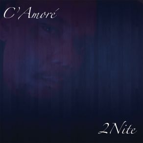 Download track 2Nite C'Amoré