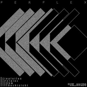 Download track Perplex Fuxlooger