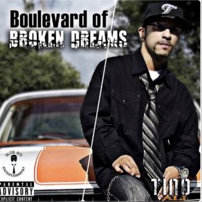 Download track Boulevard Of Broken Dreamz TinoAli