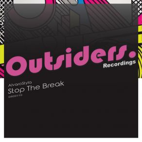 Download track Stop The Break AlvaroStyla