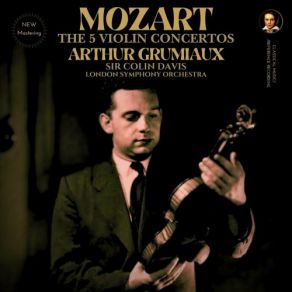 Download track Violin Concerto No. 3 In G Major, K. 216 II. Adagio (2024 Remastered, London 1961) Arthur Grumiaux, Colin Davis, London Symphony Orchestra